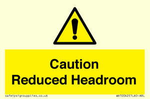 Caution Reduced Headroom